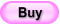 Buy